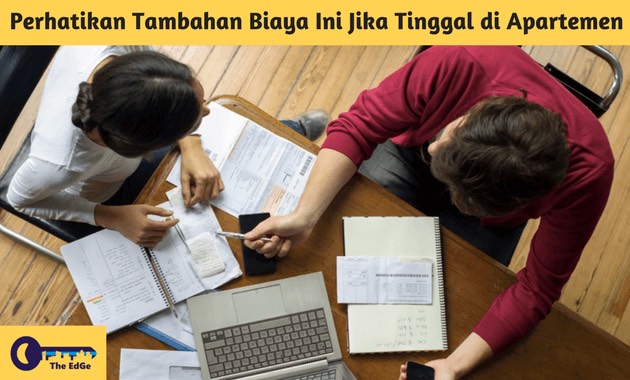 Perhatikan Tambahan Biaya Ini Jika Tinggal di Apartemen - BeliSewaRumah