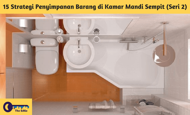 15 Strategi Penyimpanan Barang di Kamar Mandi Sempit (Seri 2) - BeliSewaRumah