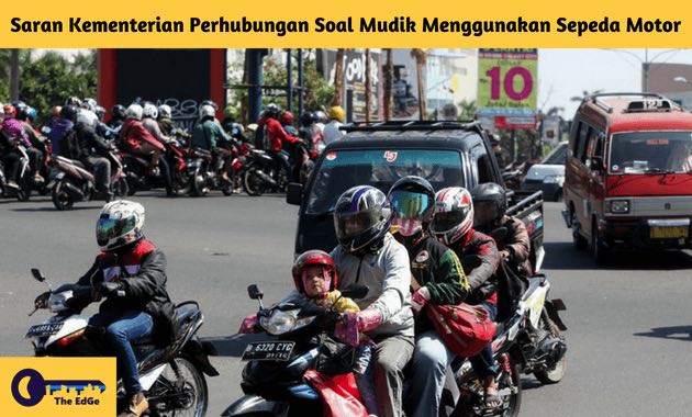 Saran Kementerian Perhubungan Soal Mudik Menggunakan Sepeda Motor - BeliSewaRumah