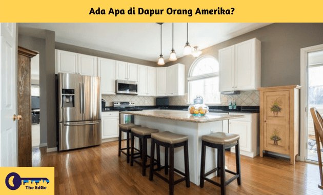 Ada Apa di Dapur Orang Amerika - BeliSewaRumah