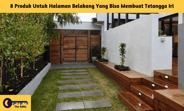 8 Produk Untuk Halaman Belakang Yang Bisa Membuat Tetangga Iri - BeliSewaRumah