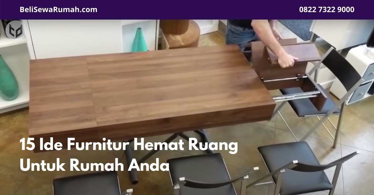 15 Ide Furnitur Hemat Ruang Untuk Rumah Anda - BeliSewaRumah