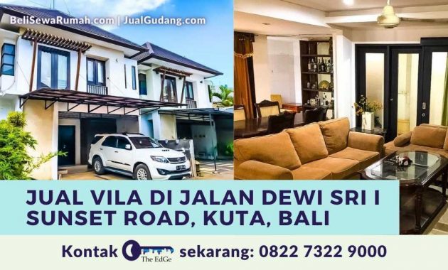 Jual Vila di Jalan Dewi Sri I Sunset Road Kuta Bali - The EdGe