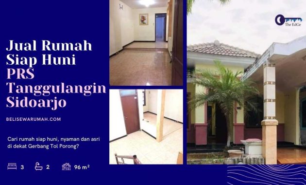 Jual Rumah Siap Huni Nyaman dan Asri PRS Tanggulangin Sidoarjo - The EdGe