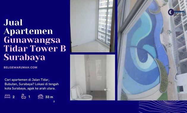 Jual Apartemen Gunawangsa Tidar Tower B Surabaya - The EdGe
