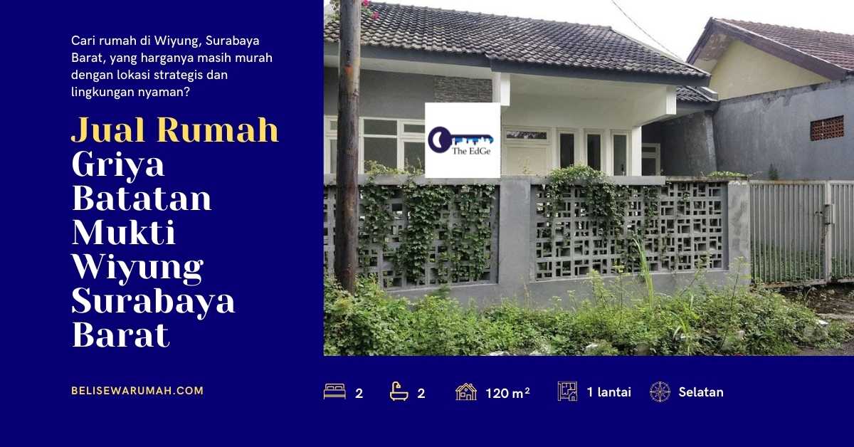 Jual Rumah Griya Babatan Mukti Wiyung Surabaya Barat - The EdGe