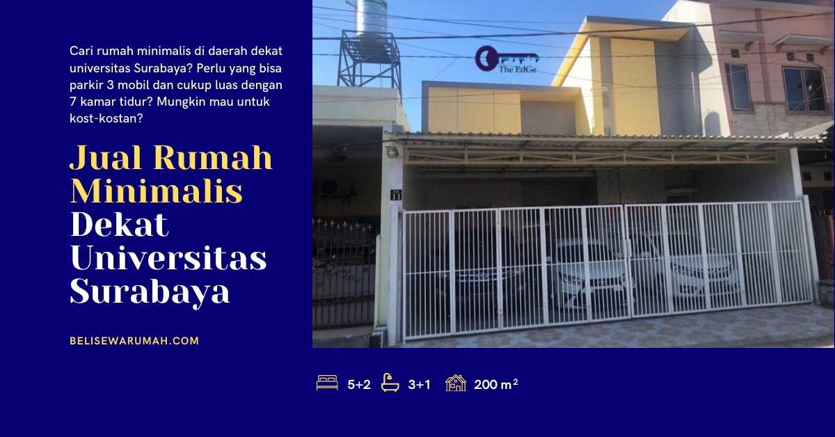 Jual Rumah Minimalis Dekat Universitas Surabaya - The EdGe