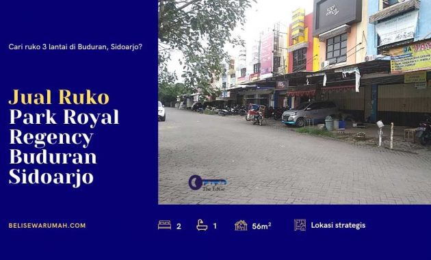 Jual Ruko Park Royal Regency Buduran Sidoarjo - The EdGe